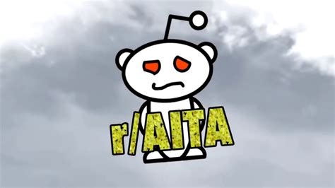 Oct 20, 2021 Redditor uSmokeAndCannon asked the rAskReddit community about the biggest asshole post from rAITA, and users enthusiastically listed off some of the greatest hits from the history of the forum. . R aita
